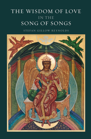 The Wisdom of Love in the Song of Songs (Paperback)